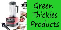 Green Thickies Products