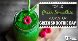 Top 10 Green Smoothies Recipe (Blog Post)
