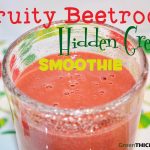Fruity Beetroot Hidden Greens Smoothie Green Thickie