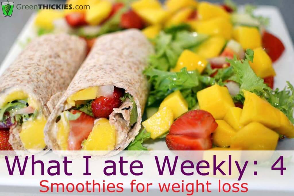 What I ate Weekly 4 smoothies for weight loss