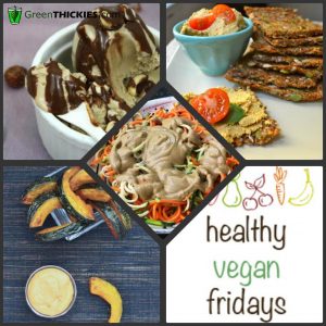 Healthy Vegan Fridays at Green Thickies