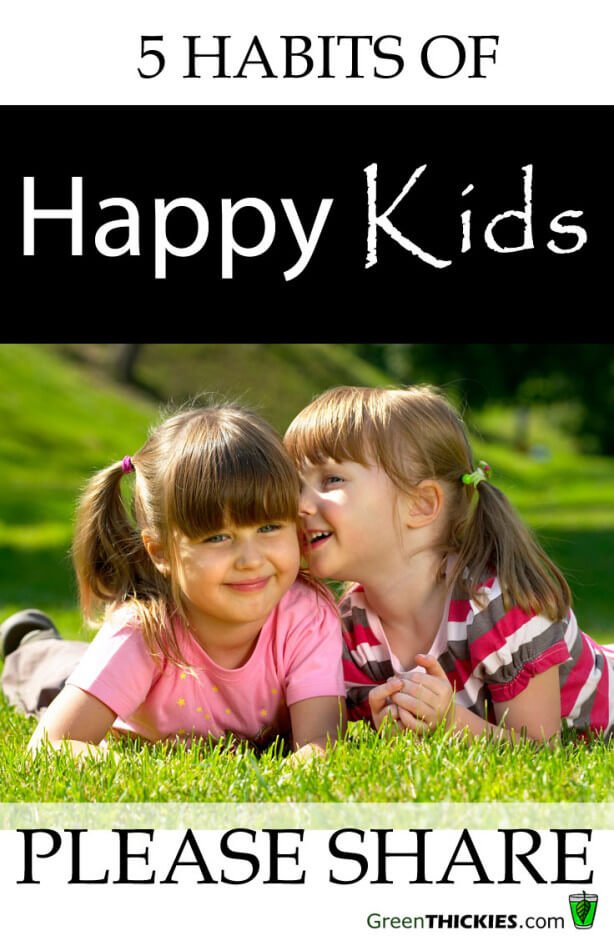 5 Habits of Happy Kids 