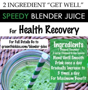 2 Ingredient "Get Well" Speedy Blender Juice For Fast Health Recovery