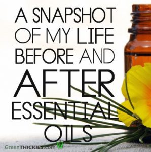 My Life Before and After Essential Oils