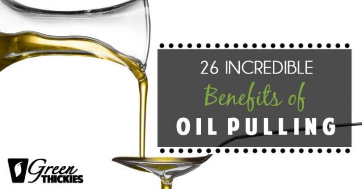 26 Incredible Benefits of Oil Pulling