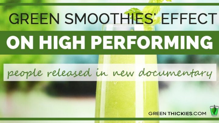 Image for Green Smoothies’ Effect On High Performing People Released In New Documentary