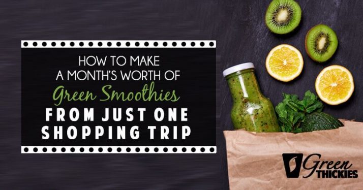How To Make A Month’s Worth Of Green Smoothies From Just One Shopping Trip