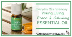 Everyday Oils Giveaway Young Living Peace & Calming Essential Oil