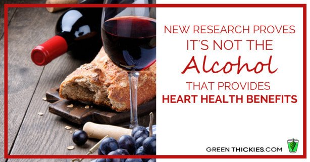 New Research Proves It's Not The Alcohol That Provides Heart Health Benefits