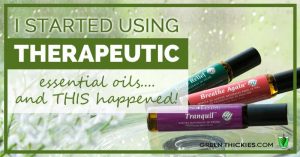 I started using therapeutic essential oils.... and THIS happened!