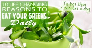 10 Life Changing Reasons To Eat Your Greens Daily