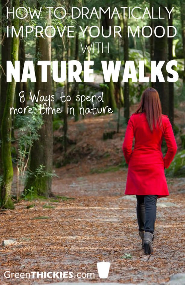 How to dramatically improve your mood with nature walks