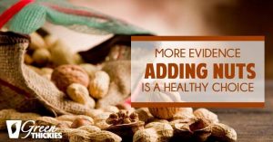 More Evidence Adding Nuts Is a Healthy Choice