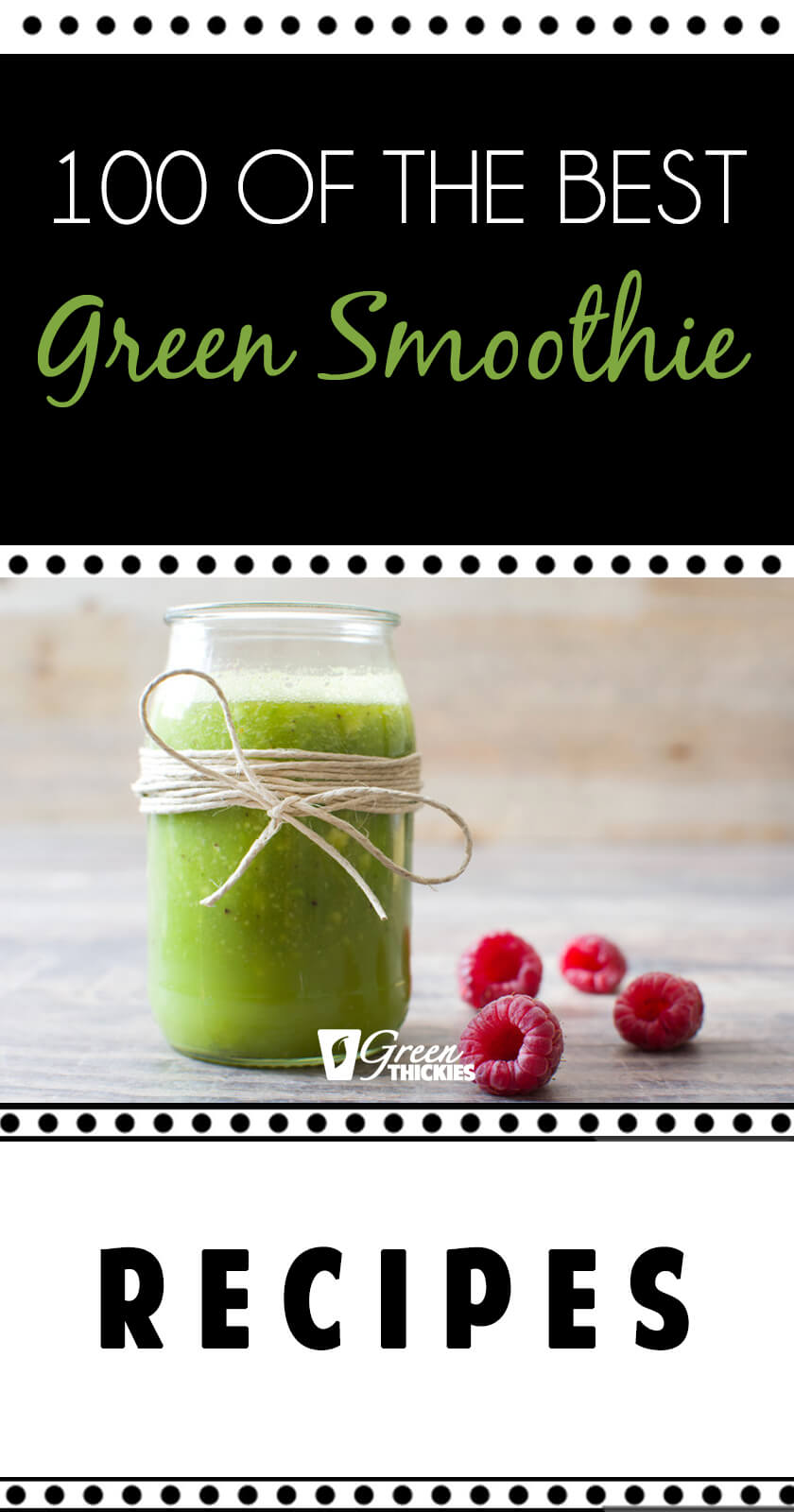100 Best Green Smoothie Recipes for unbelievable energy and weight loss