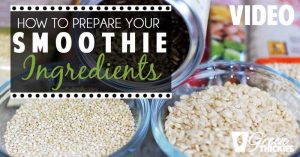 Day 3 Lean Green Smoothie Challenge How To Prepare Your Smoothie Ingredients