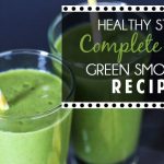 Healthy Start Complete Meal Green Smoothie Recipe