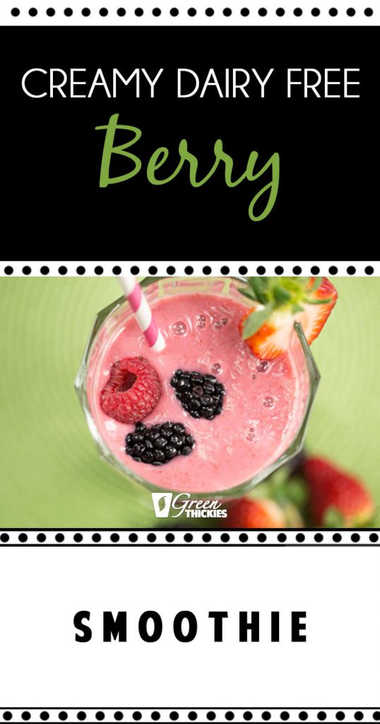 Creamy Dairy Free Berry Smoothie