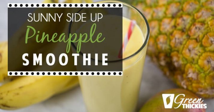 Sunny Side Up Pineapple Smoothie