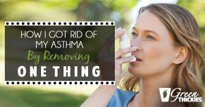 How I got rid of my asthma by removing one thing