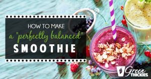 How to make a "perfectly balanced" smoothie