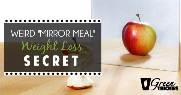 Weird "mirror meal" weight loss secret