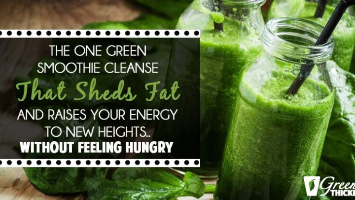The One Green Smoothie Cleanse That Sheds Fat And Raises Your Energy To New Heights... Without Feeling Hungry
