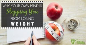 Why Your Own MIND Is Stopping You From Losing Weight