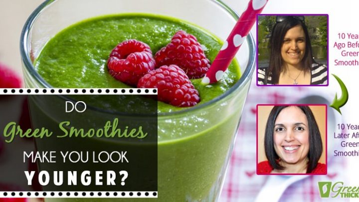 Do Green Smoothies Make You Look Younger