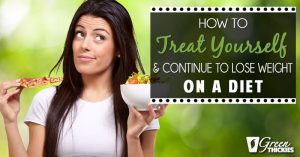 How To Treat Yourself And Continue To Lose Weight On A Diet