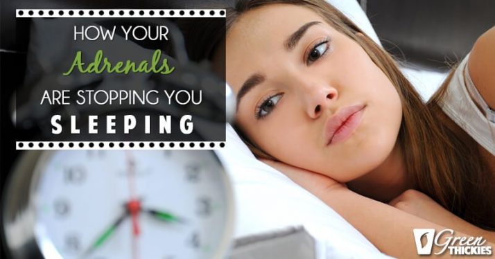 How your adrenals are stopping you sleeping