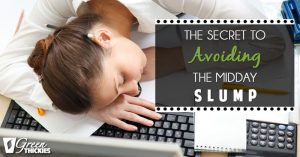 The secret to avoiding the midday slump