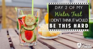 Day 2 of my water fast I didn't think it would be this hard!(Blog Post)