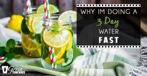 Why I'm doing a 3 day water fast (Blog Post)