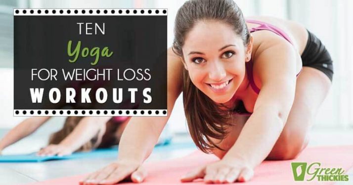 10 Yoga For Weight Loss Workouts 1