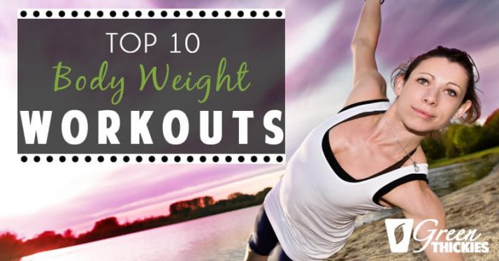 Top 10 Body Weight Workouts