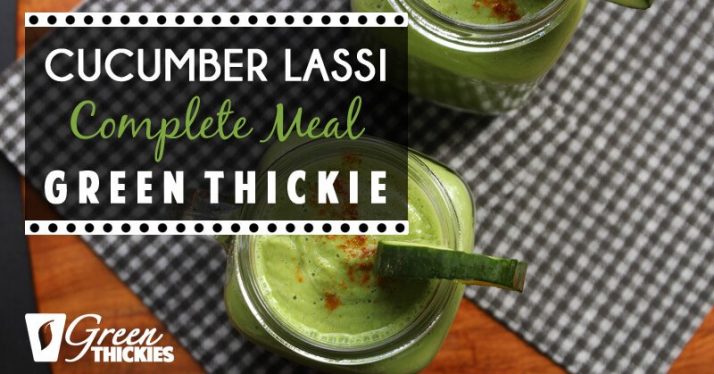 Cucumber Lassi Complete Meal Green Thickie