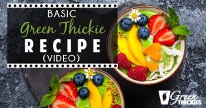 Basic Green Thickie Recipe (Video)