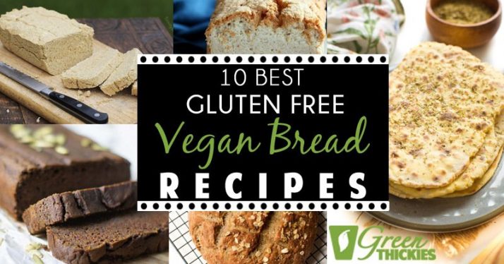 10 Best Gluten Free Vegan Bread Recipes