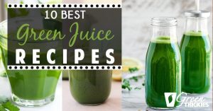 10 Best Green Juice Recipes