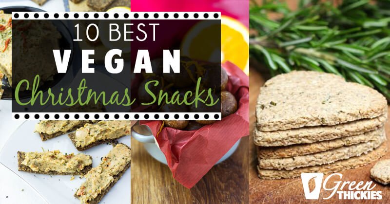 10 Best Vegan Christmas Snacks