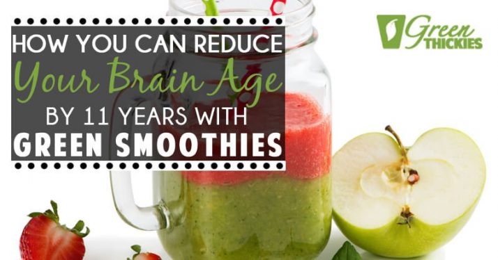 How You can reduce your brain age by 11 years with green smoothies