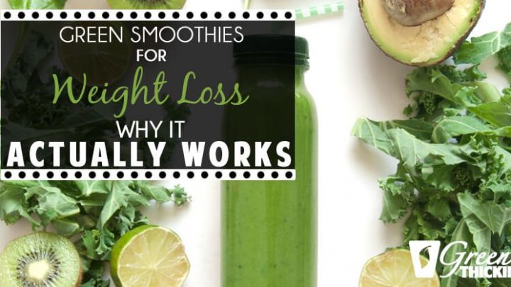 Green Smoothies For Weight Loss - Why It Actually Works