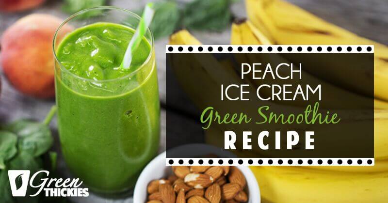  33 HEALTHY Green Drinks For St Patrick's Day Peach Ice Cream Green Smoothie