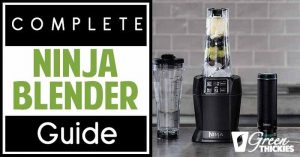 Complete Ninja Blender Guide: Reviews, Recipes & Comparisons