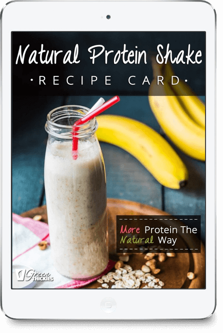 The Only Guide To Protein Shakes You'll Ever Need; Natural Protein Shake Recipe Card