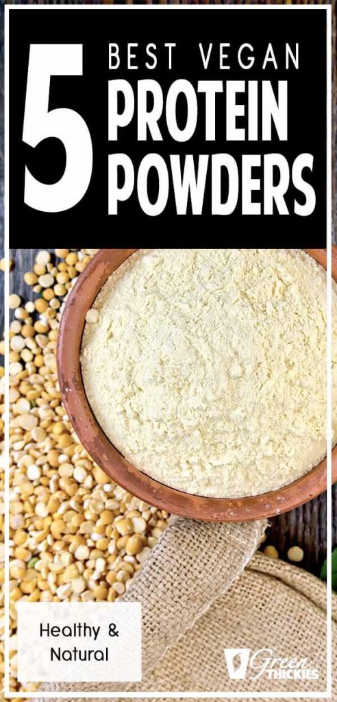 5 Best Vegan Protein Powders in 2019: Healthy & Natural