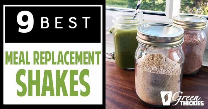 9 Best Meal Replacement Shakes: Filling Meals In Minutes