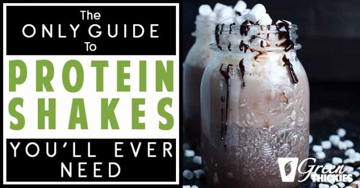 The Only Guide To Protein Shakes You'll Ever Need