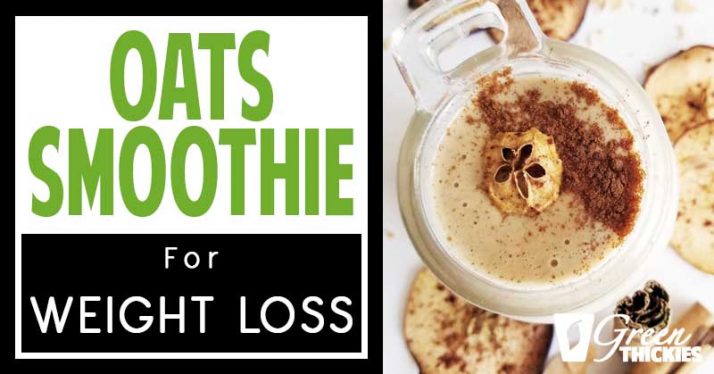 Oats Smoothie For Weight Loss (Filling, Creamy, Vegan)