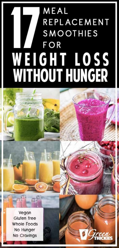 17 Meal Replacement Smoothies For Weight Loss Without Hunger